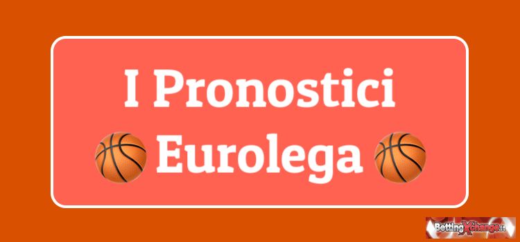 Pronostici Eurolega oggi